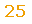 Text Box: 25