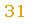 Text Box: 31